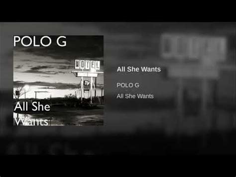 Polo G – All She Wants Lyrics 